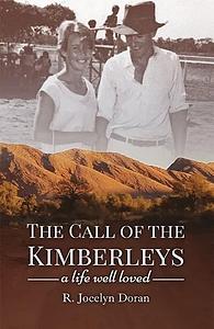 The Call of the Kimberleys - R. Jocelyn Doran