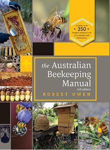 The Australian Bee Keeping Annual - Robert Owen
