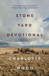Stone Yard Devotional - Charlotte Wood