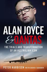 Alan Joyce & Qantas - Peter Harbison