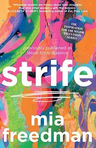 Strife - Mia Freedman