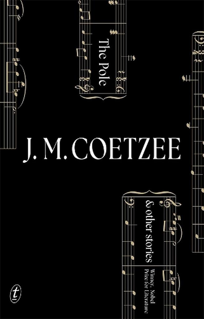 The Pole & Other Stories - J.M.Coetzee