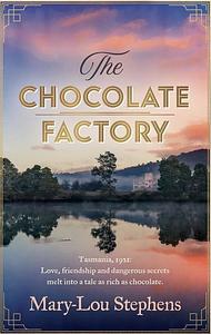 The Chocolate Factory: Mary-Lou Stephens